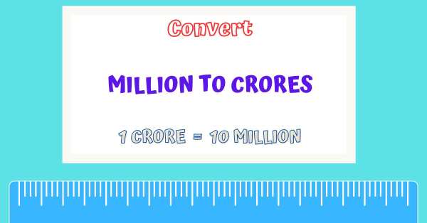 Millions to Crores feature mage